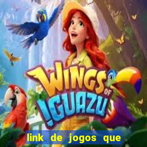 link de jogos que ganha dinheiro